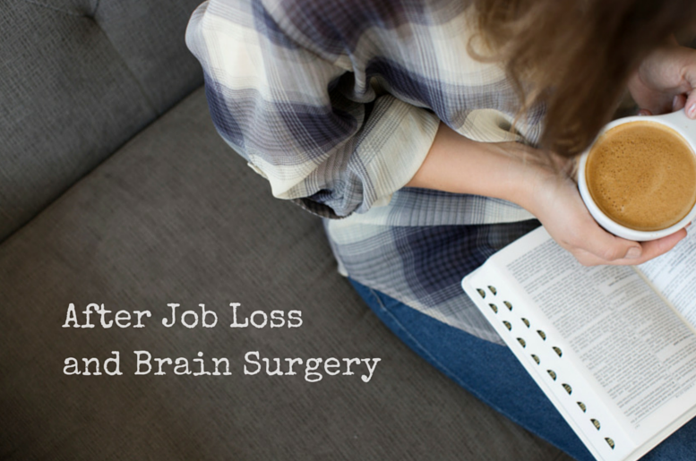 after job loss and brain surgery, woman with bible and coffee on couch