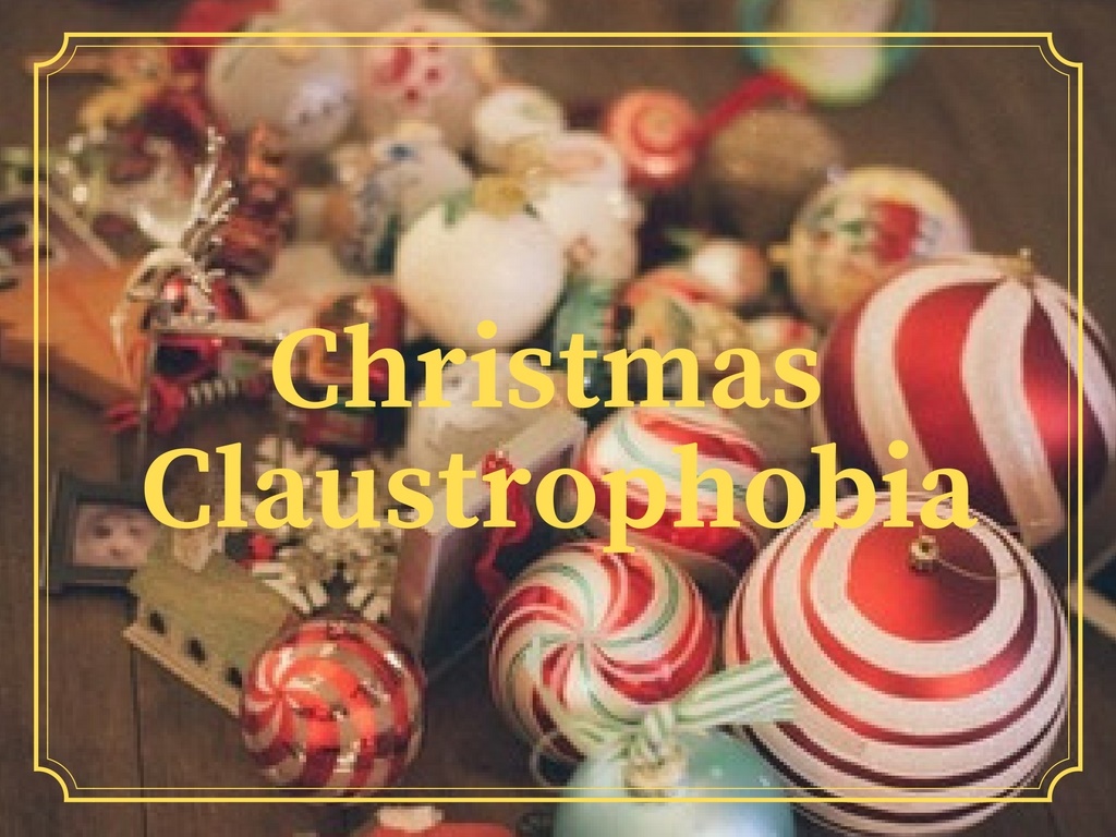 Christmas claustrophobia, ornaments on table