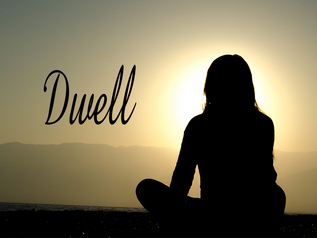 Dwell - A poem by Lauren Hunter