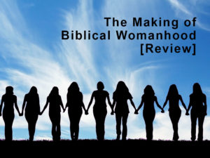 Biblical womanhood