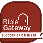Bible gateway blogger grid member