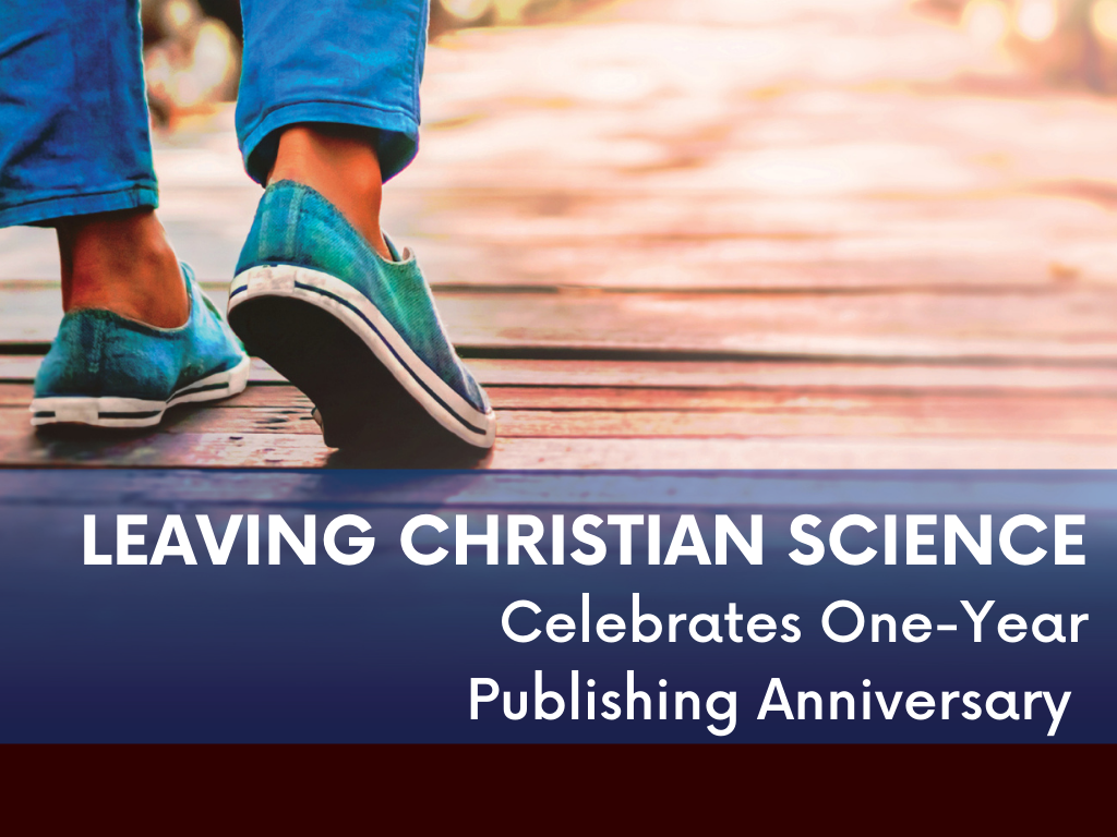 Leaving Christian Science celebrates one-year publishing anniversary